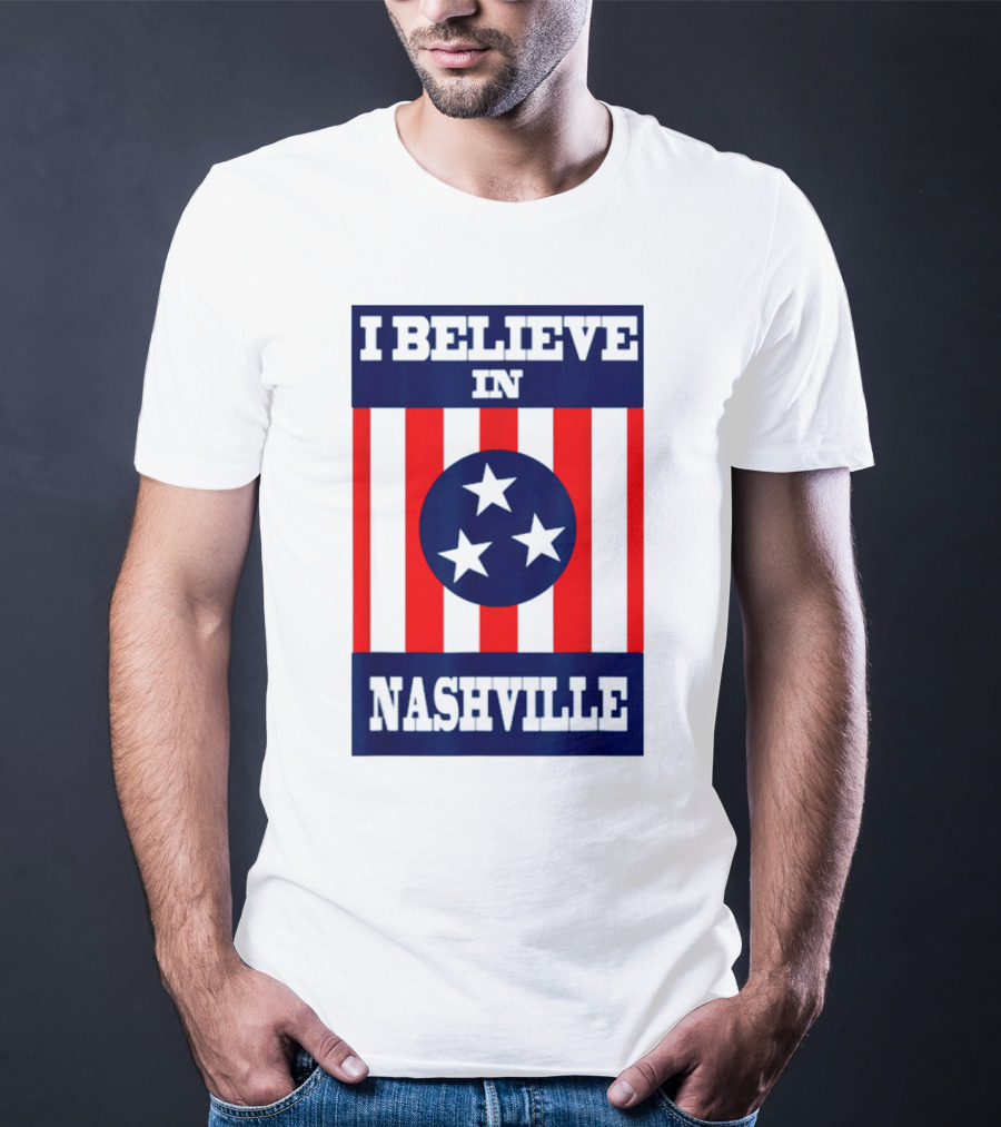 I Believe In Nashville Three Stars Stripes Iconic T-Shirt