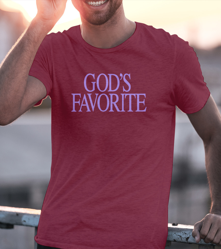 God's Favorite T-Shirt