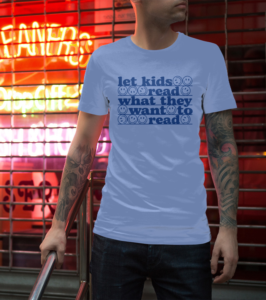 Let Kids Read What They Want To Read Smiley Faces T-Shirt