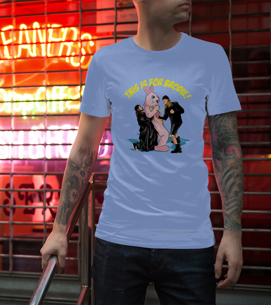 THIS IS FOR BRODIE BUNNY BATTLE T-Shirt