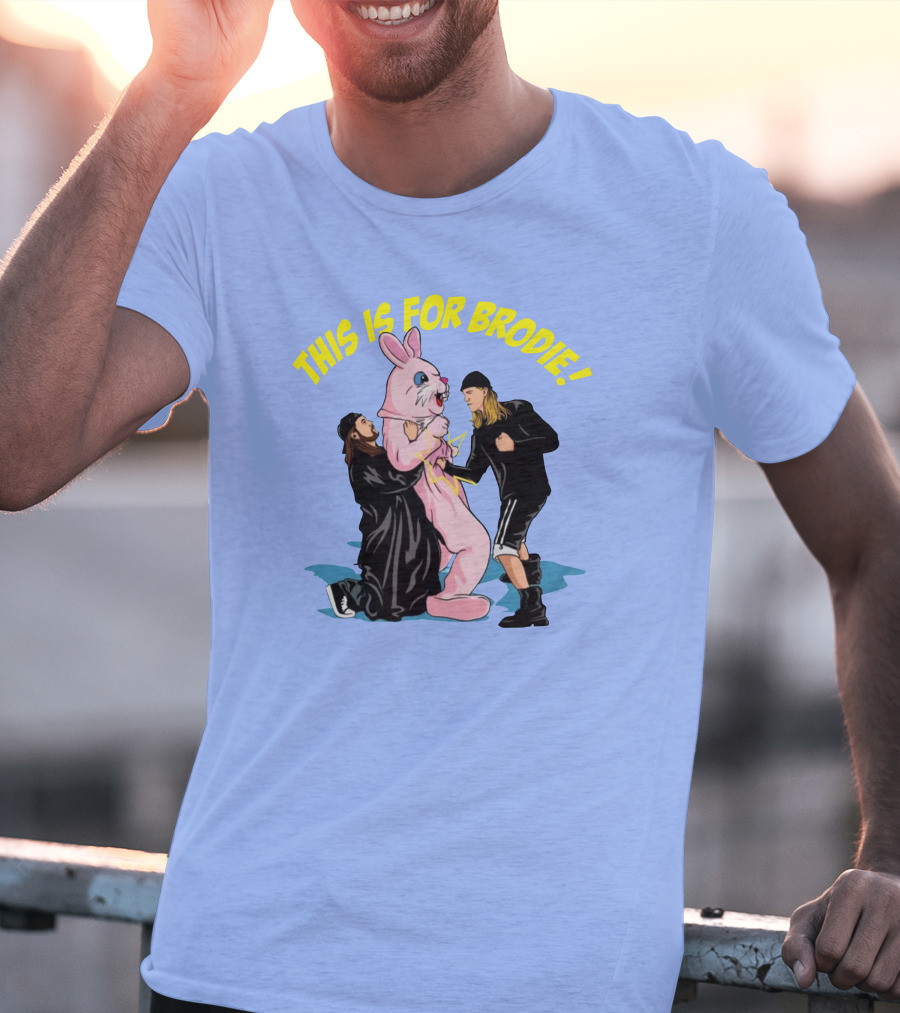 THIS IS FOR BRODIE BUNNY BATTLE T-Shirt