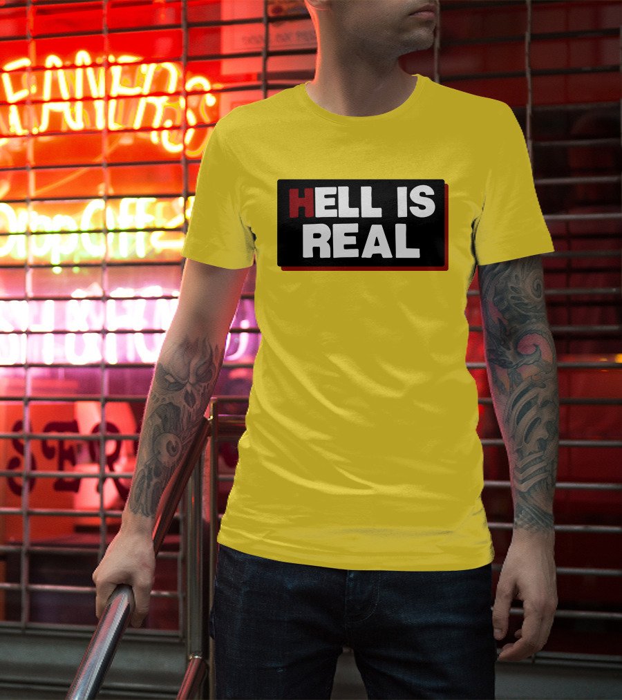Colleen Craig Hell Is Real T-Shirt