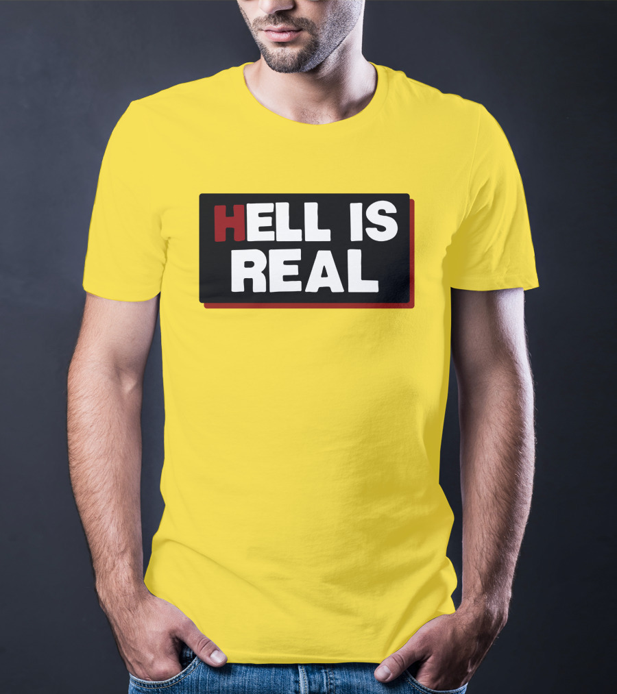 Colleen Craig Hell Is Real T-Shirt