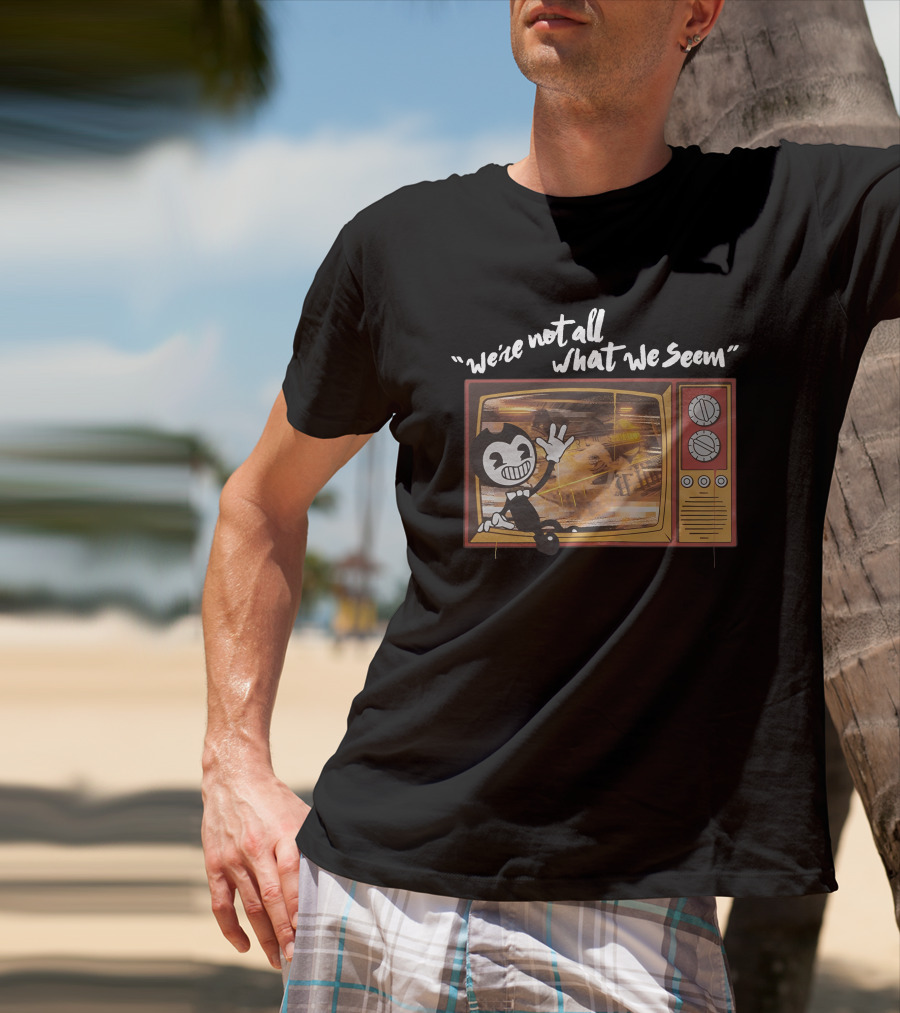 Bendy We're Not All What We Seem Classic TV T-Shirt
