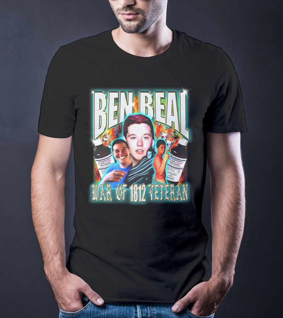 Ben Beal War Of 1812 Veteran Faces And Cough Syrup T-Shirt