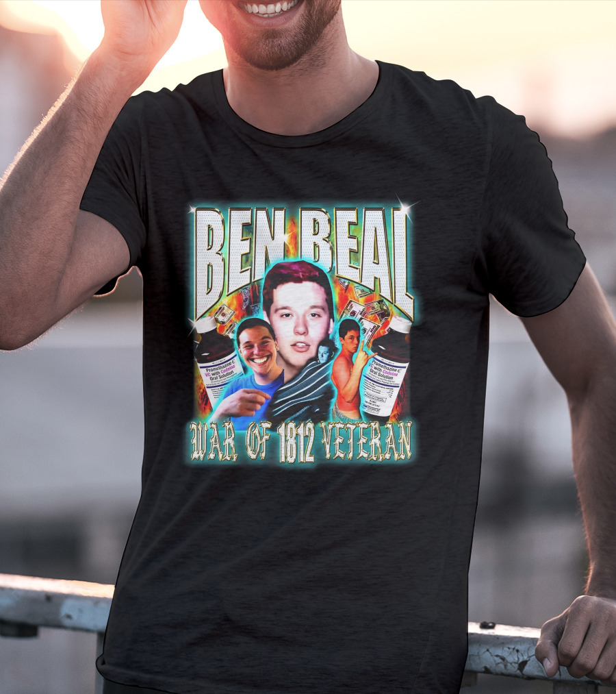 Ben Beal War Of 1812 Veteran Faces And Cough Syrup T-Shirt