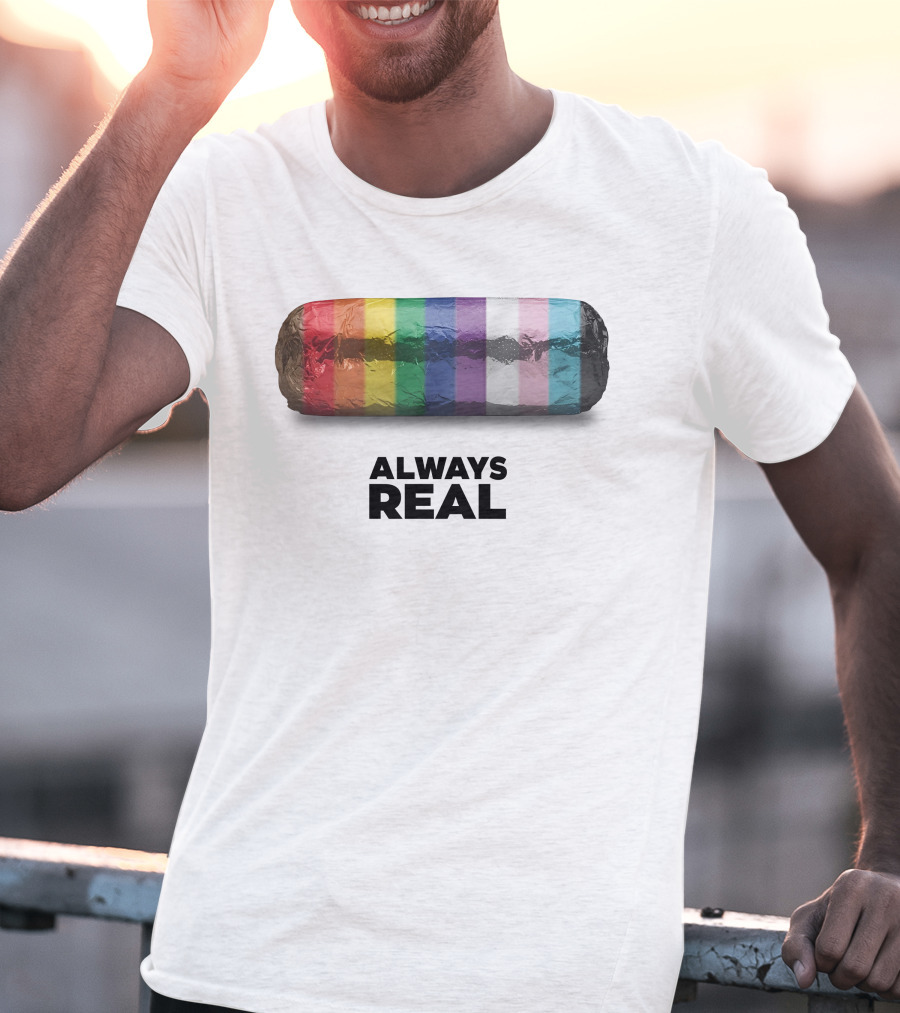 Always Real Burrito Colors T-Shirt