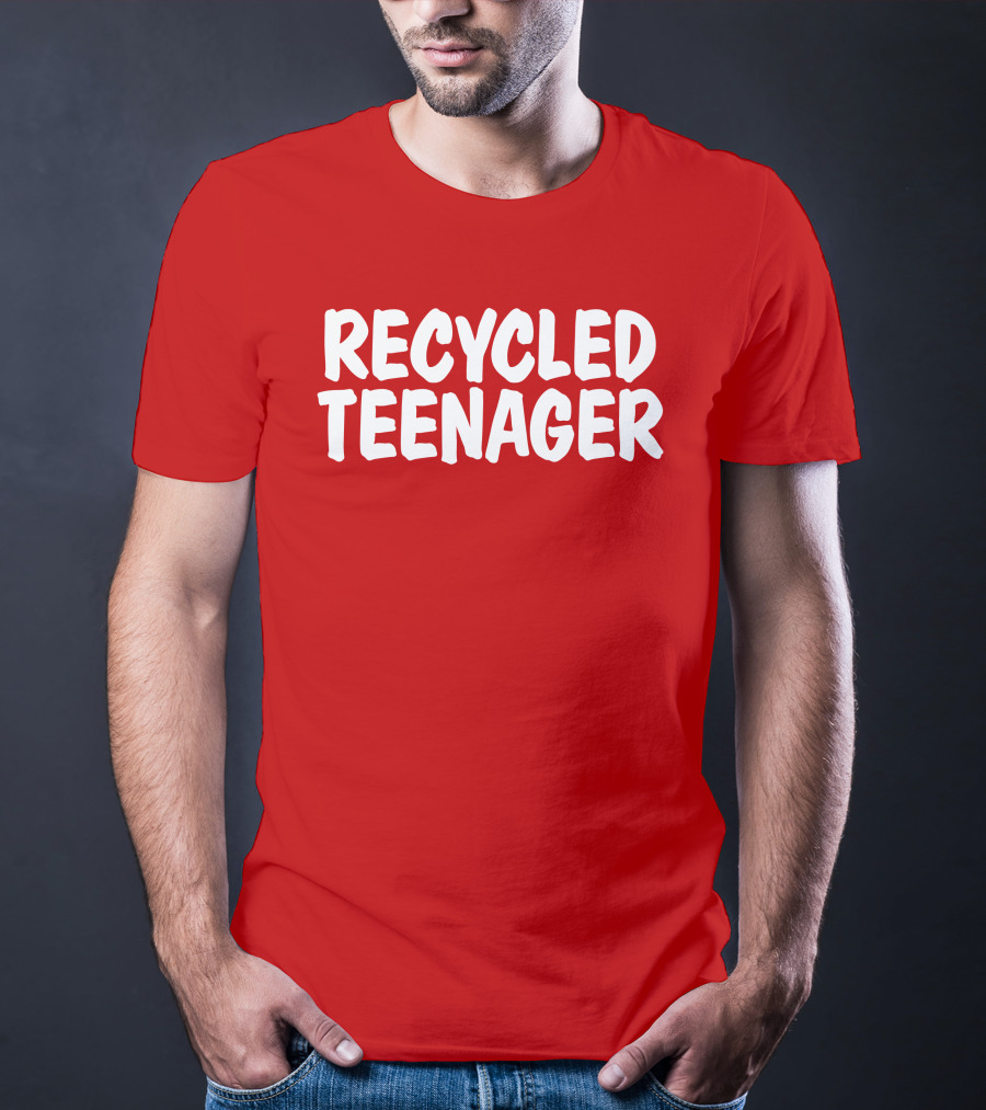 Recycled Teenager Bold White Text Fun T-Shirt