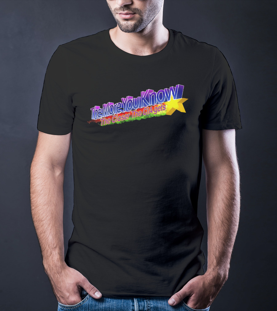 The More You Know The Closer The CIA Gets Star T-Shirt