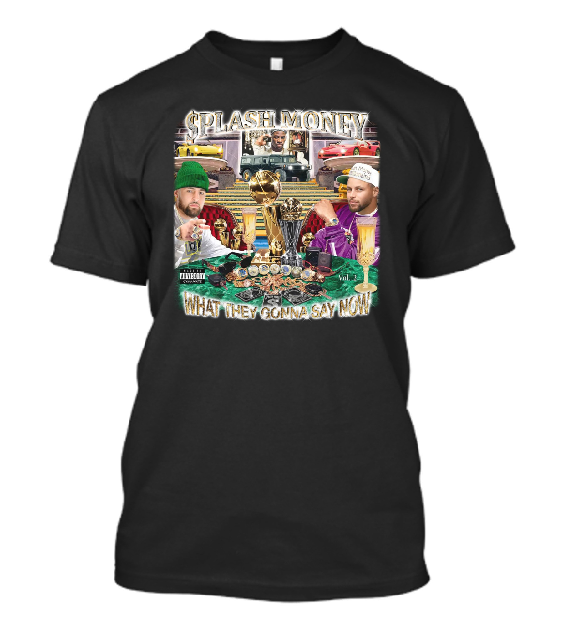 Splash Money Vol. 1 What They Gonna Say Now T-Shirt