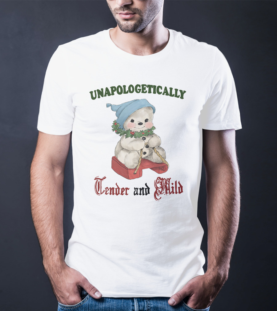 Unapologetically Tender And Mild Snowman With Blue Hat And Holly Garland T-Shirt
