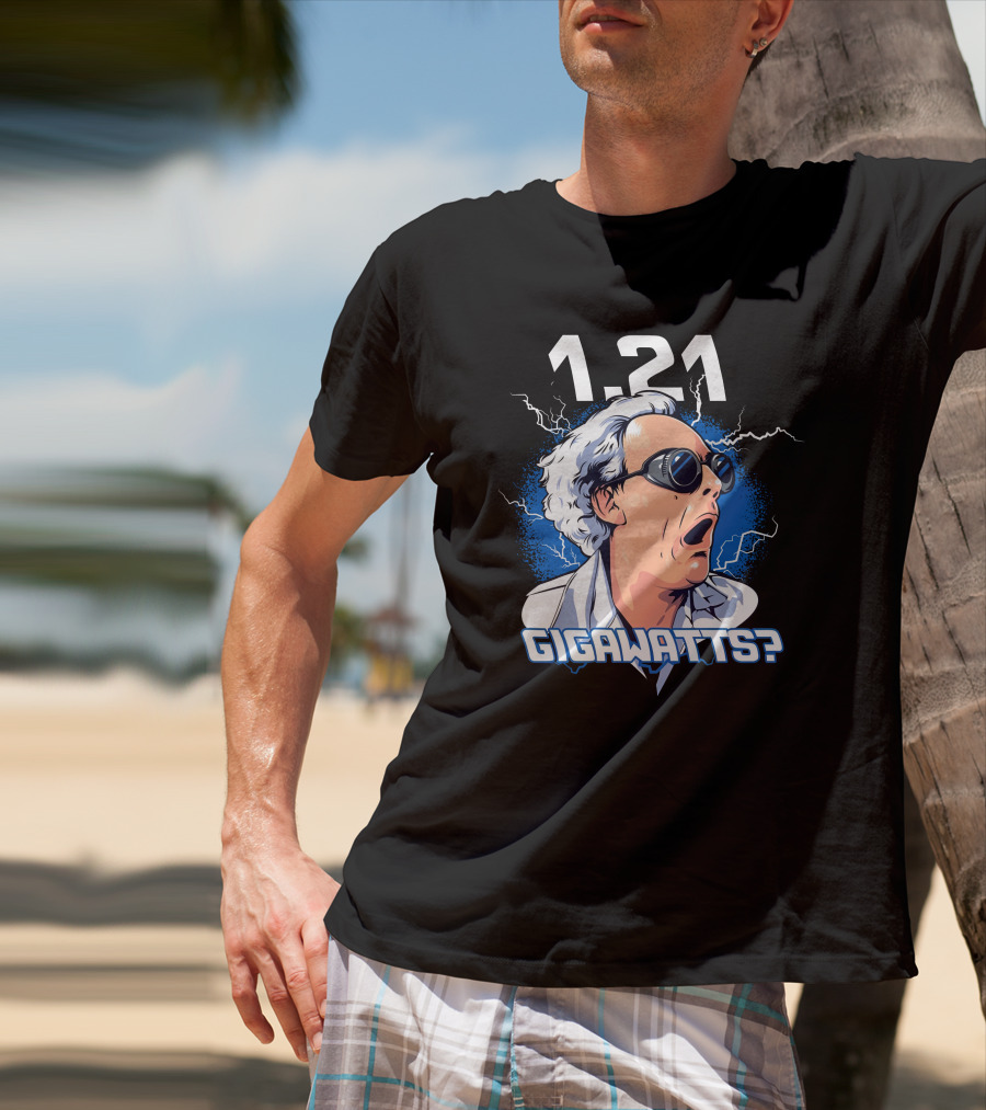 1.21 Gigawatts? Iconic Shock Expression With Lightning Elements T-Shirt