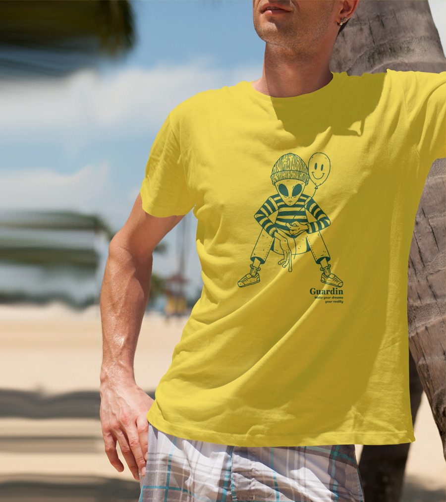 Guardin Alien Make Your Dreams Your Reality T-Shirt