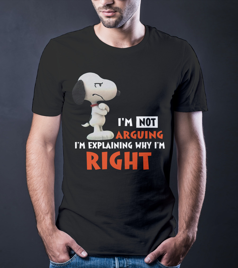 I'm Not Arguing I'm Explaining Why I'm Right Snoopy Classic Pose T-Shirt