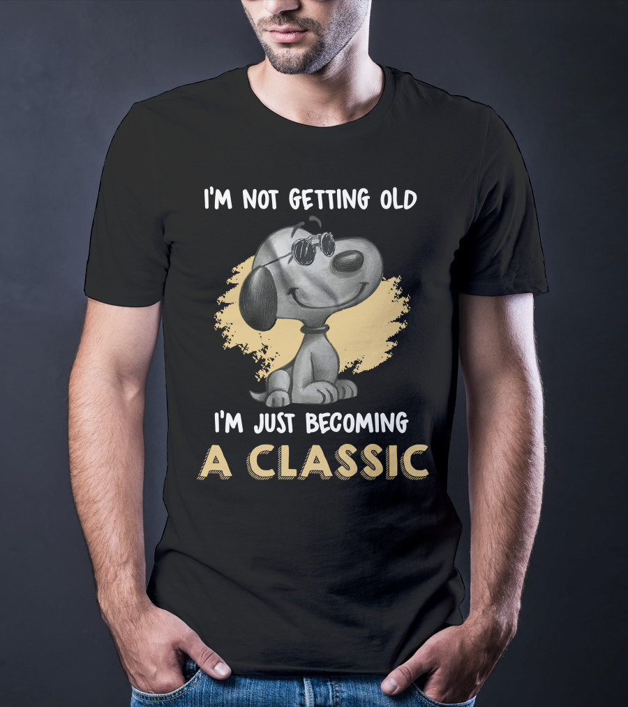 I’m Not Getting Old I’m Just Becoming A Classic Peanuts Snoopy T-Shirt