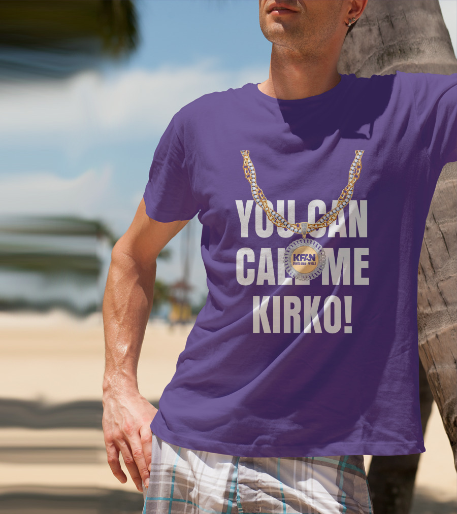 KFAN Sports Radio You Can Call Me Kirko T-Shirt