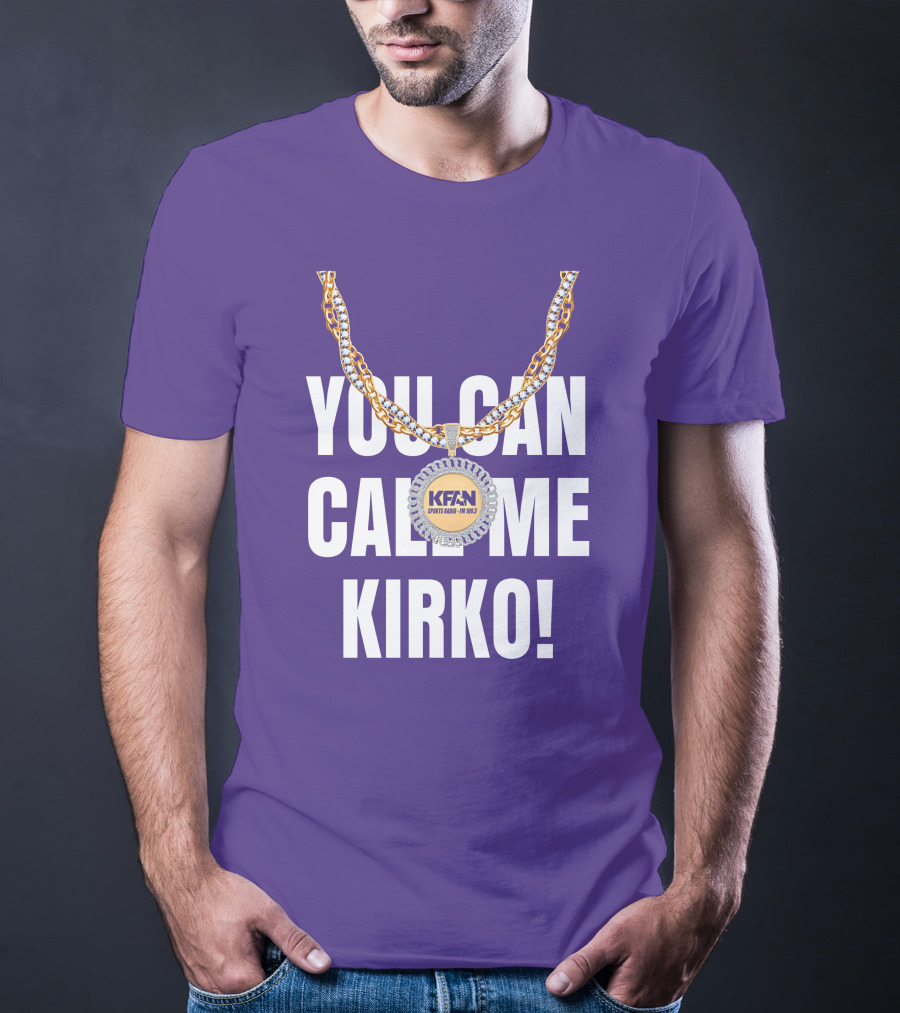 KFAN Sports Radio You Can Call Me Kirko T-Shirt