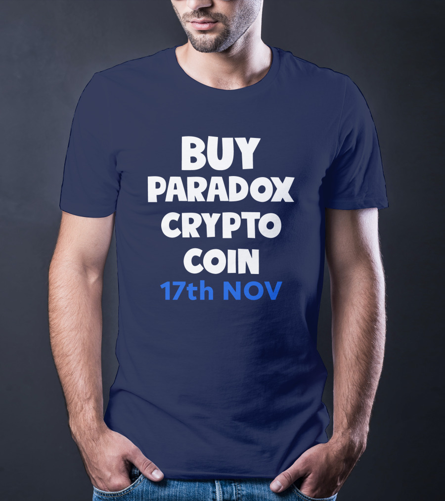 BUY PARADOX CRYPTO COIN 17th NOV T-Shirt