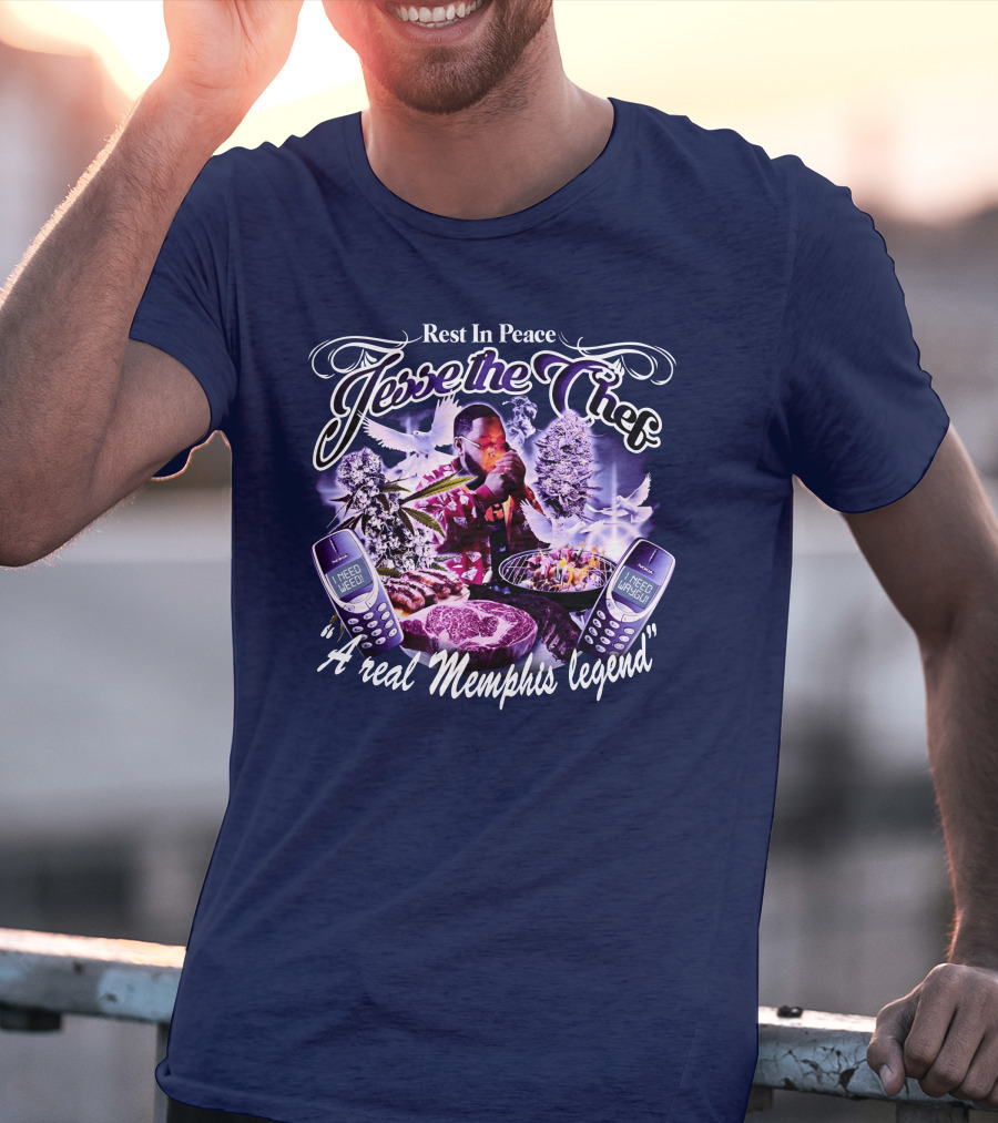 Rest In Peace Jesse The Chef A Real Memphis Legend T-Shirt