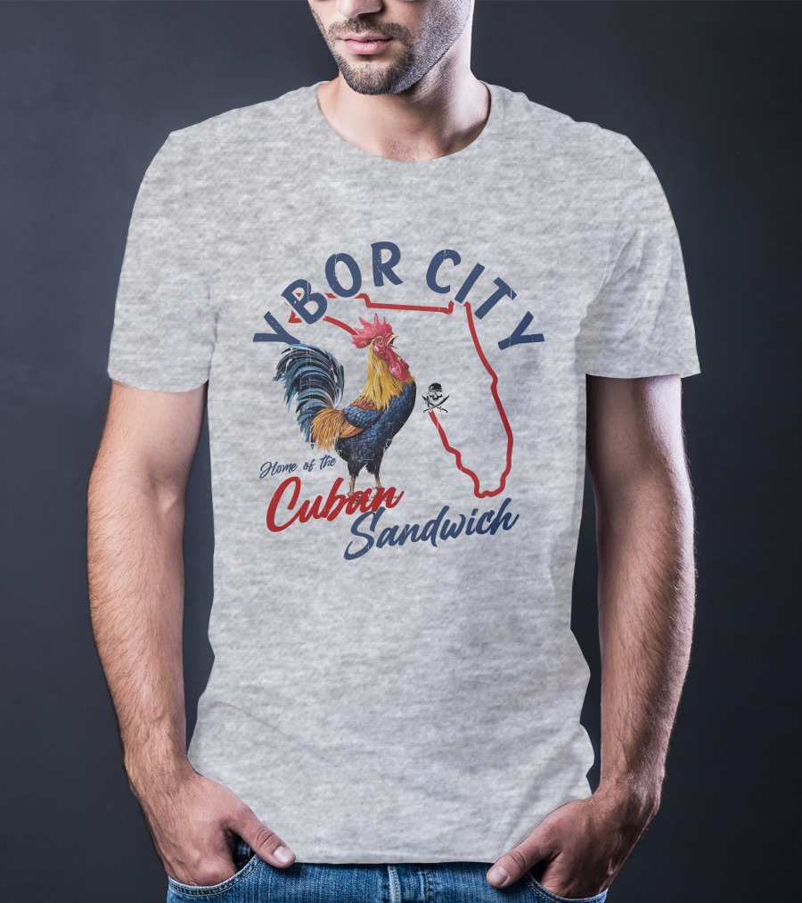 Ybor City Florida Rooster Home Of The Cuban Sandwich T-Shirt