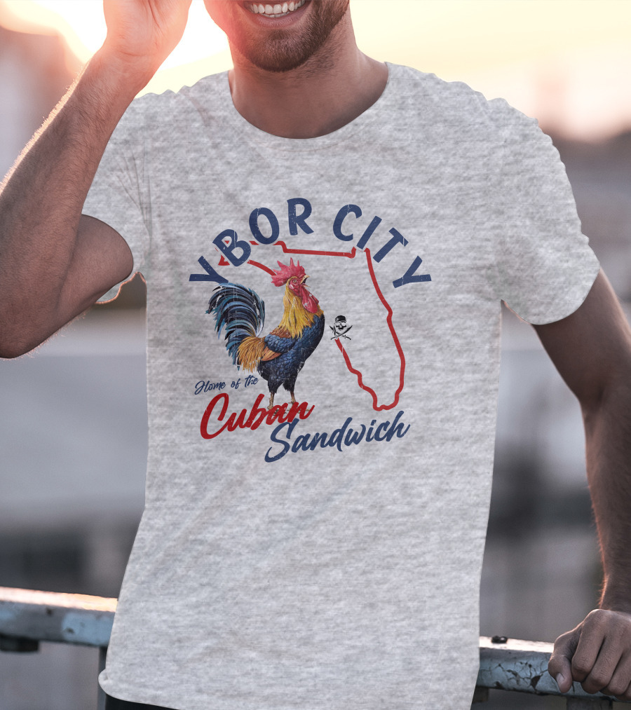 Ybor City Florida Rooster Home Of The Cuban Sandwich T-Shirt