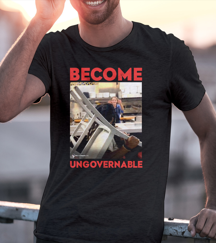 Become Ungovernable Waffle House Chair Incident T-Shirt