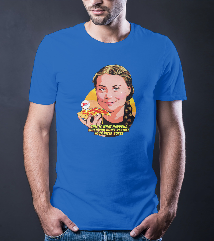 This Is What Happens When You Don't Recycle Your Pizza Boxes Jerry's Pizza T-Shirt