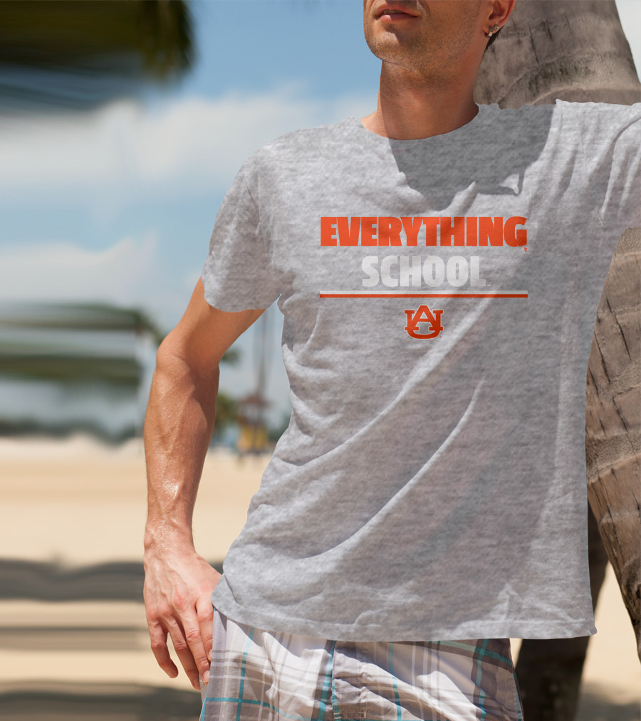 Everything School AU Auburn University T-Shirt