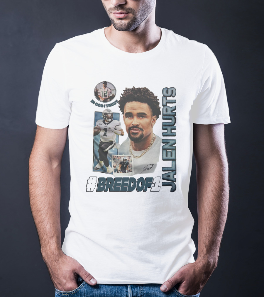 Jalen Hurts Breedof 1 In God I Trust T-Shirt