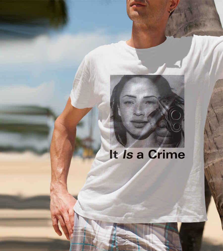 Sade It Is A Crime T-Shirt