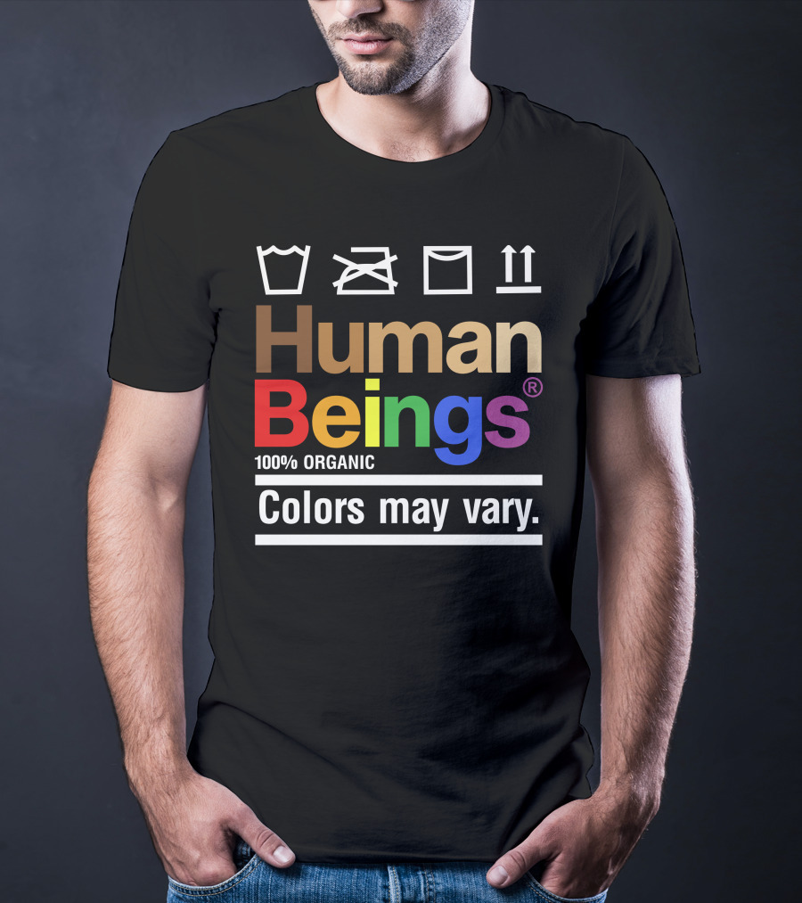 Wicked Naughty Human Beings 100% Organic Colors May Vary T-Shirt