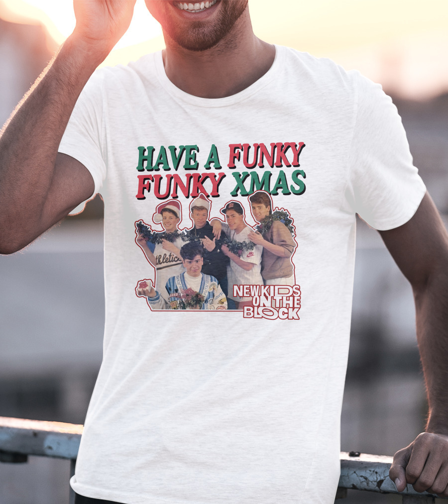 Have A Funky Funky Xmas New Kids On The Block T-Shirt