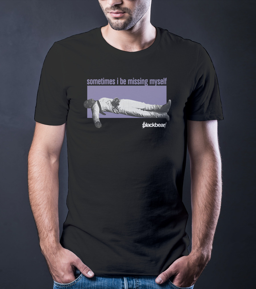 Blackbear Merch Sometimes I Be Missing Myself Lying Human Figure T-Shirt