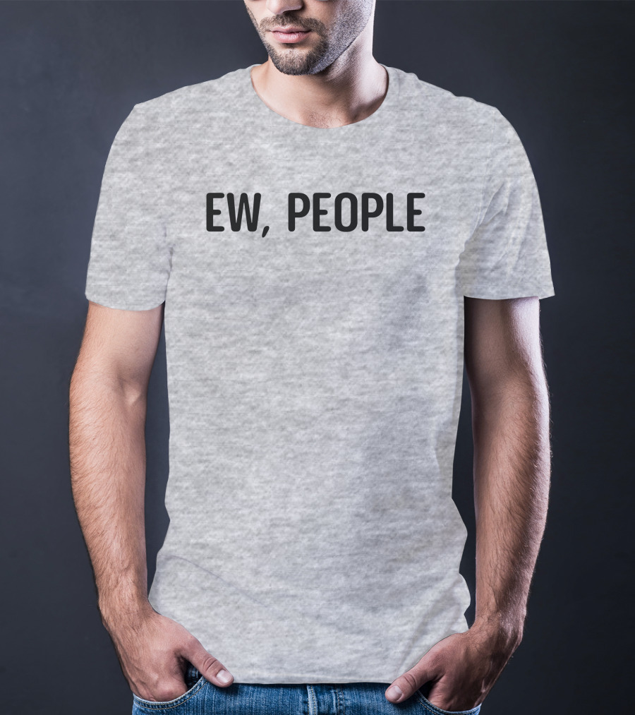 Crazydog Ew People T-Shirt