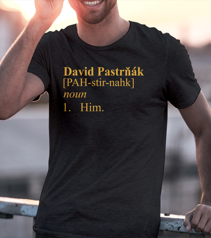 David Pastrnak PAH-stir-nahk Noun Him T-Shirt