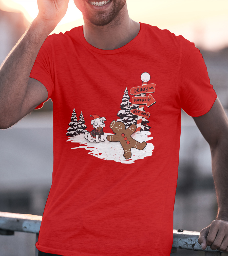 Badboyhalo Holiday Drury Lane Muffin City Rat Road Christmas Dog And Gingerbread Scene T-Shirt