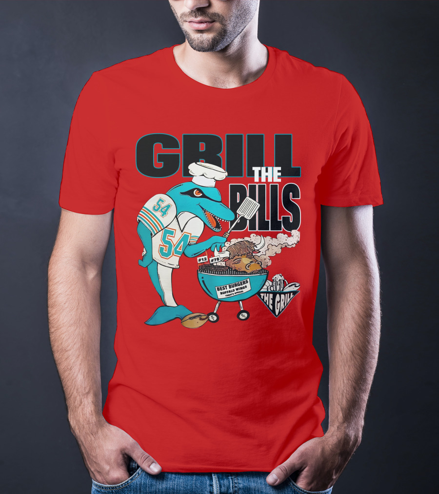 GRILL THE BILLS 54 BEST BURGERS BUFFALO WINGS THE GRILL 12 78 T-Shirt