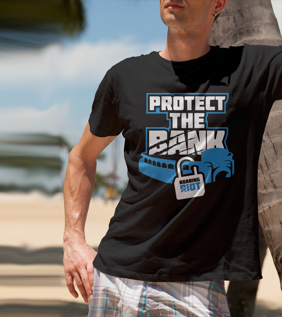 Protect The Bank Roaring Riot Stadium Lock T-Shirt