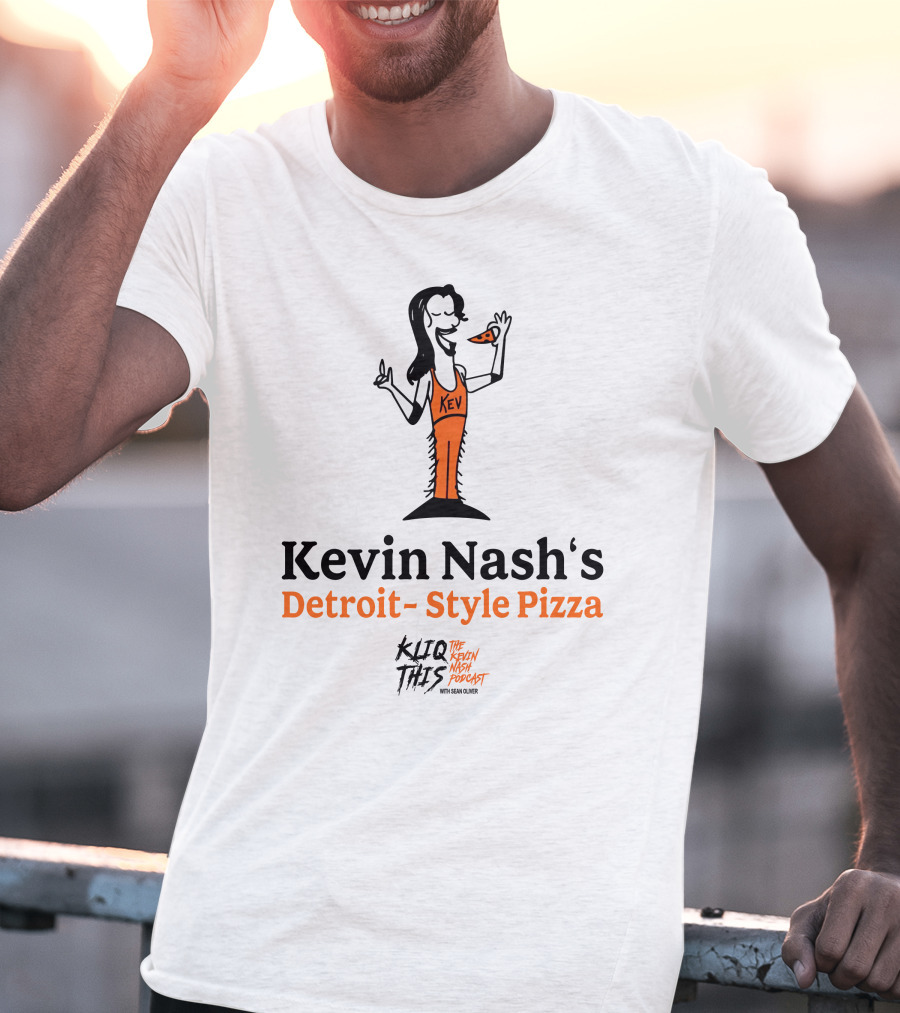 Kliq This Kevin Nash's Detroit-Style Pizza Podcast With Sean Oliver T-Shirt