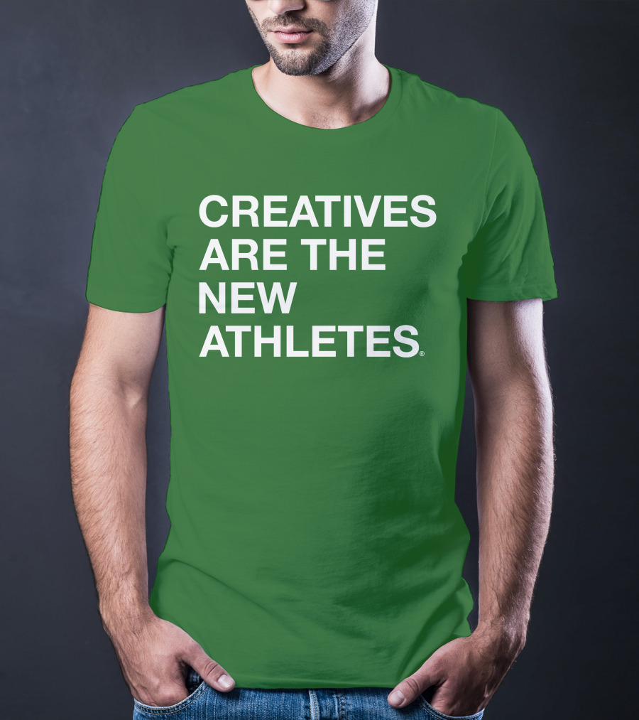 Brianpbosche Creatives Are The New Athletes T-Shirt