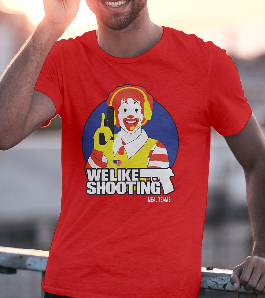 We Like Shooting Meal Team 6 Disturbing Visual T-Shirt