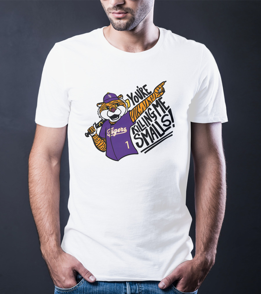 LSU Tigers Baseball You're Killing Me Smalls Tiger Mascot T-Shirt