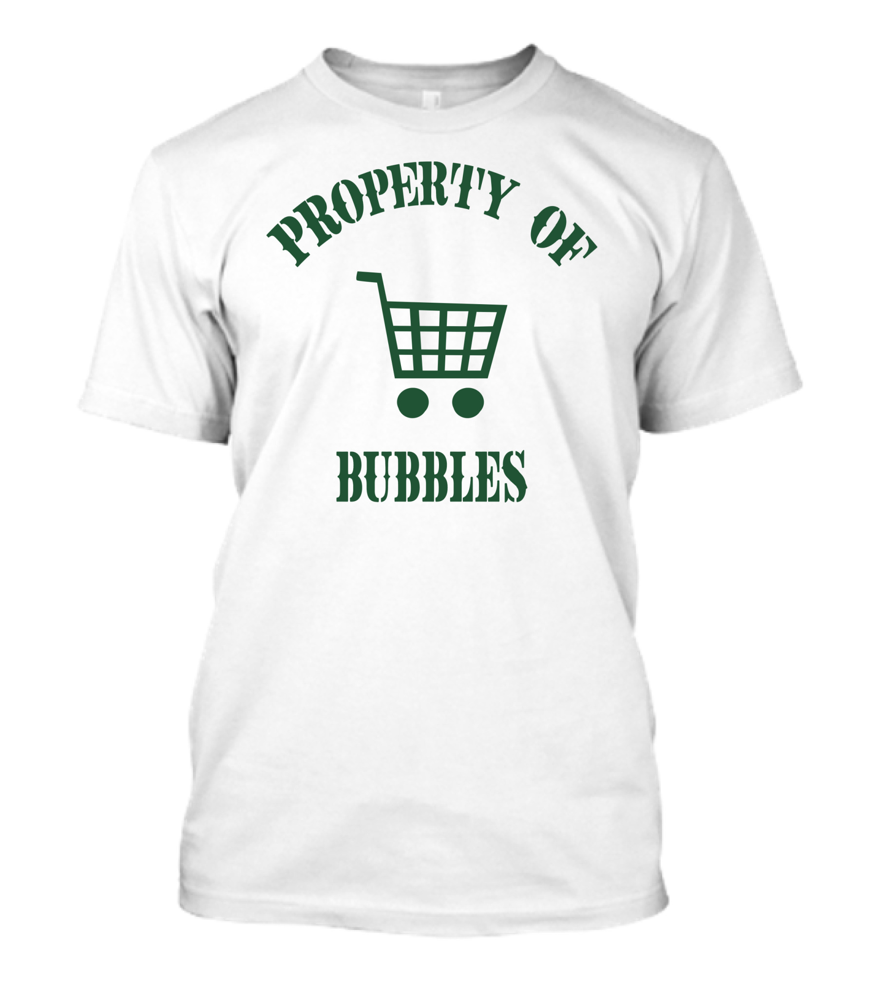 PROPERTY OF BUBBLES SHOPPING CART T-Shirt