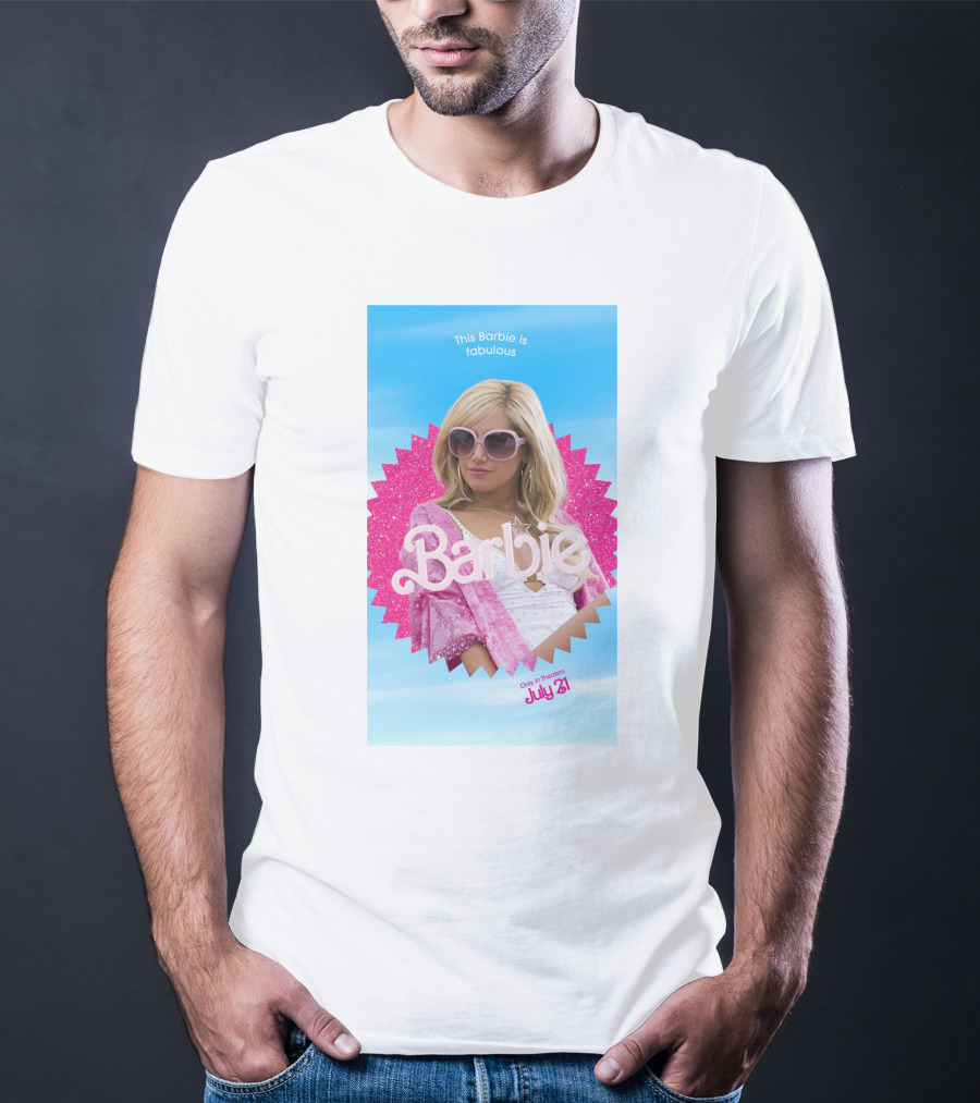 This Barbie Is Fabulous Ashley Tisdale Only In Theaters July 21 T-Shirt