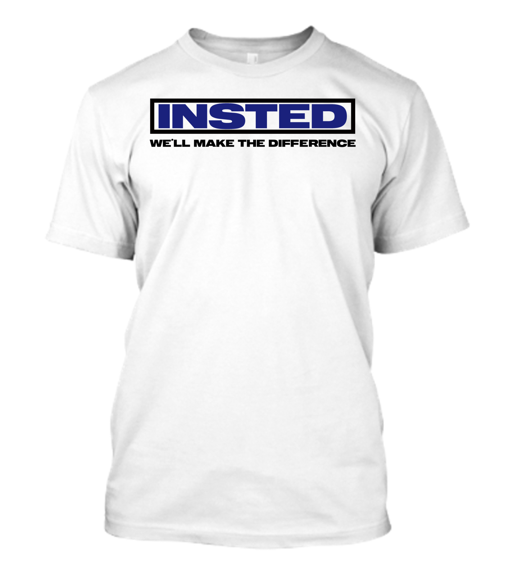 INSTED We'll Make The Difference T-Shirt