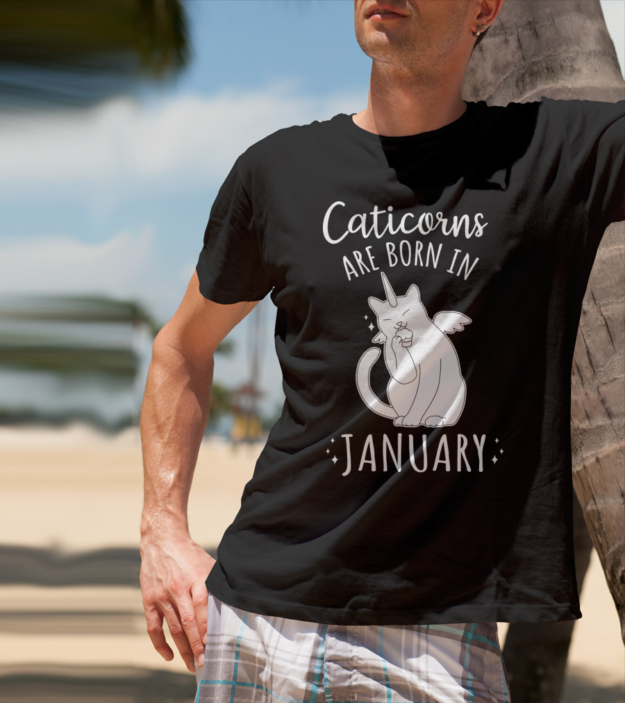 Caticorns Are Born In January Cat Unicorn Birthday January T-Shirt
