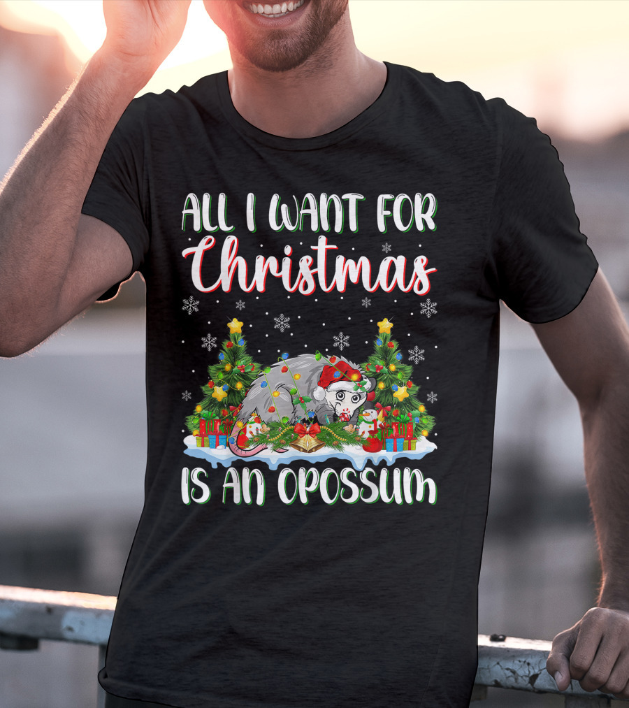 All I Want For Christmas Is An Opossum Xmas Lighting Santa T-Shirt