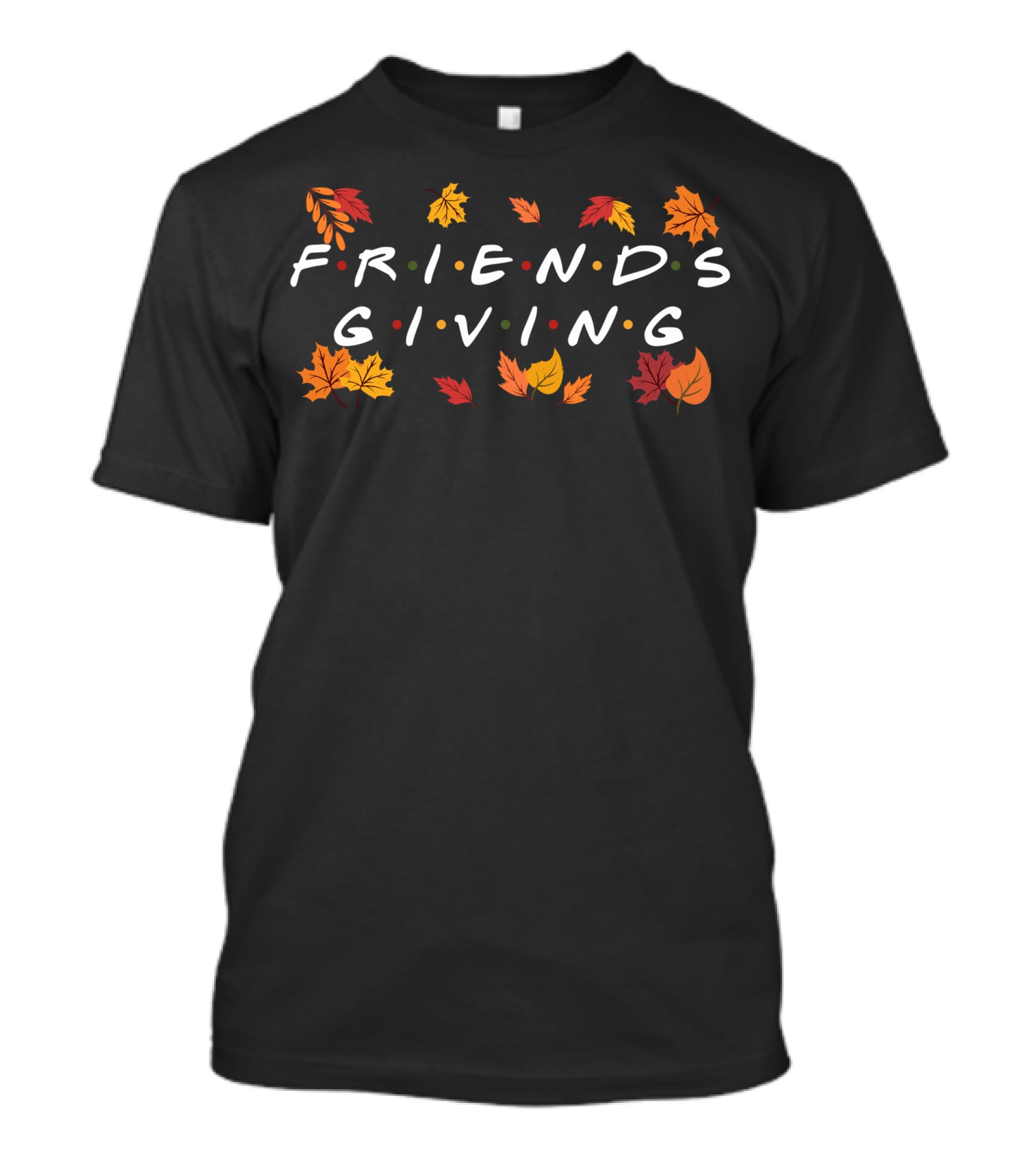 Friendsgiving Autumn Leaves Fall T-Shirt