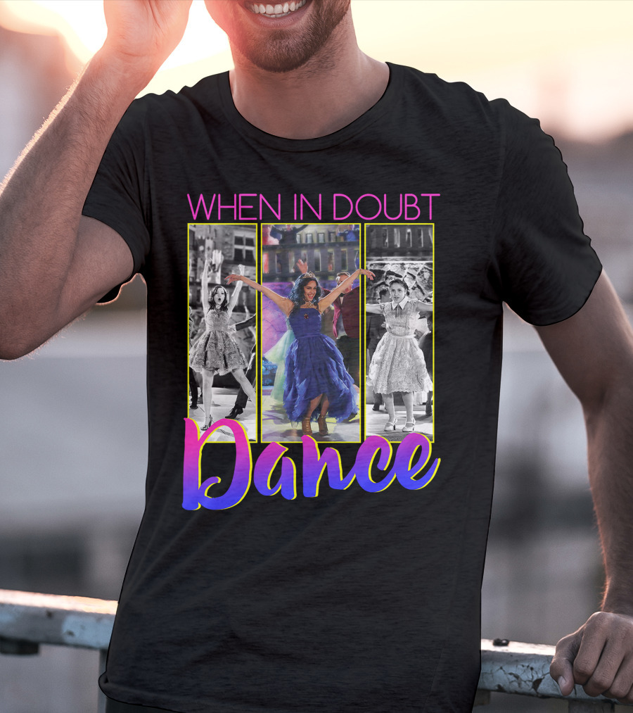 When In Doubt Dance Disney Descendants T-Shirt