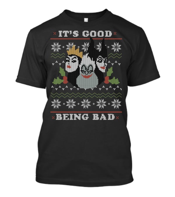It's Good Being Bad Disney Villains Christmas T-Shirt